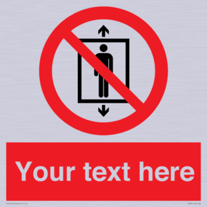 Custom prohibition Do not use this lift for people